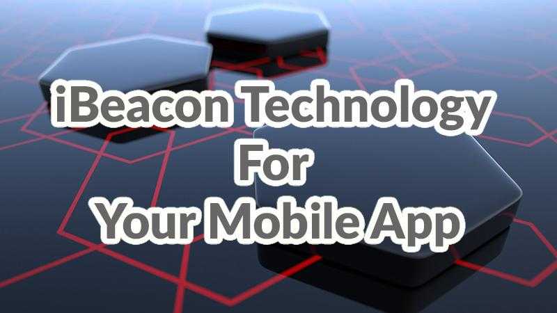 ibeacon technology for your mobile app