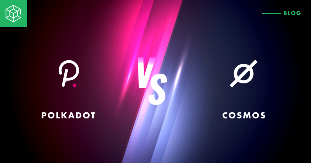 polkadot vs cosmos blockchain technologies